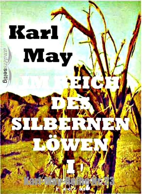 Im Reich des silbernen Löwen I - Karl May