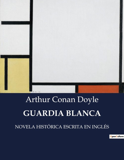 GUARDIA BLANCA - Arthur Conan Doyle