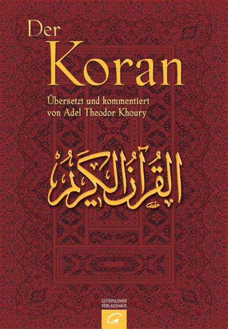Der Koran - Adel Theodor Khoury