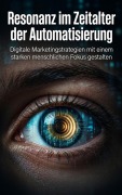 Cover-Bild zum Titel 'Resonanz im Zeitalter der Automatisierung' von 'Heinrich Adler'