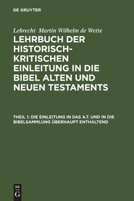 Die Einleitung in das A.T. und in die Bibelsammlung überhaupt enthaltend - 