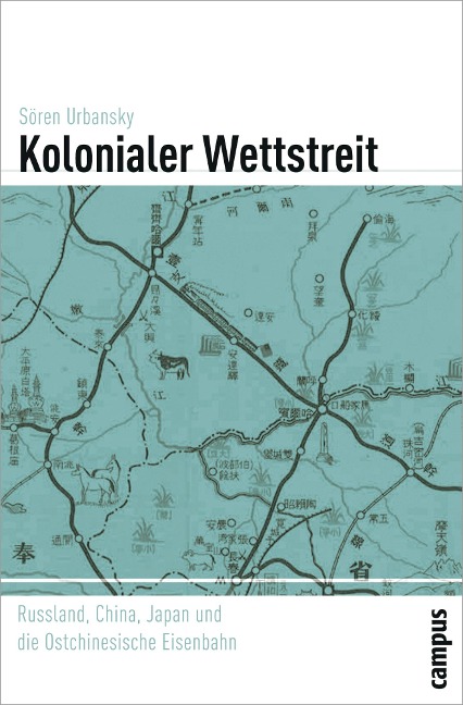 Kolonialer Wettstreit - Sören Urbansky
