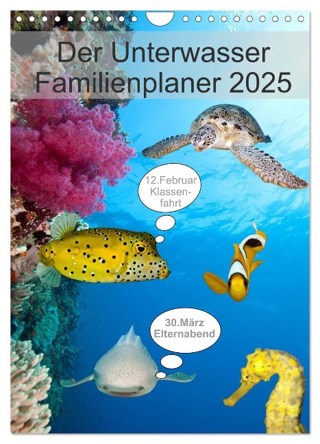 Der Unterwasser Familienplaner 2025 (Wandkalender 2025 DIN A4 hoch), CALVENDO Monatskalender - Sven Gruse