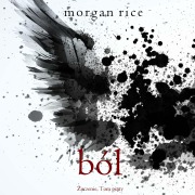 Cover-Bild zum Titel 'Ból (¿yczenie, Tom pi¿ty)' von 'Morgan Rice'