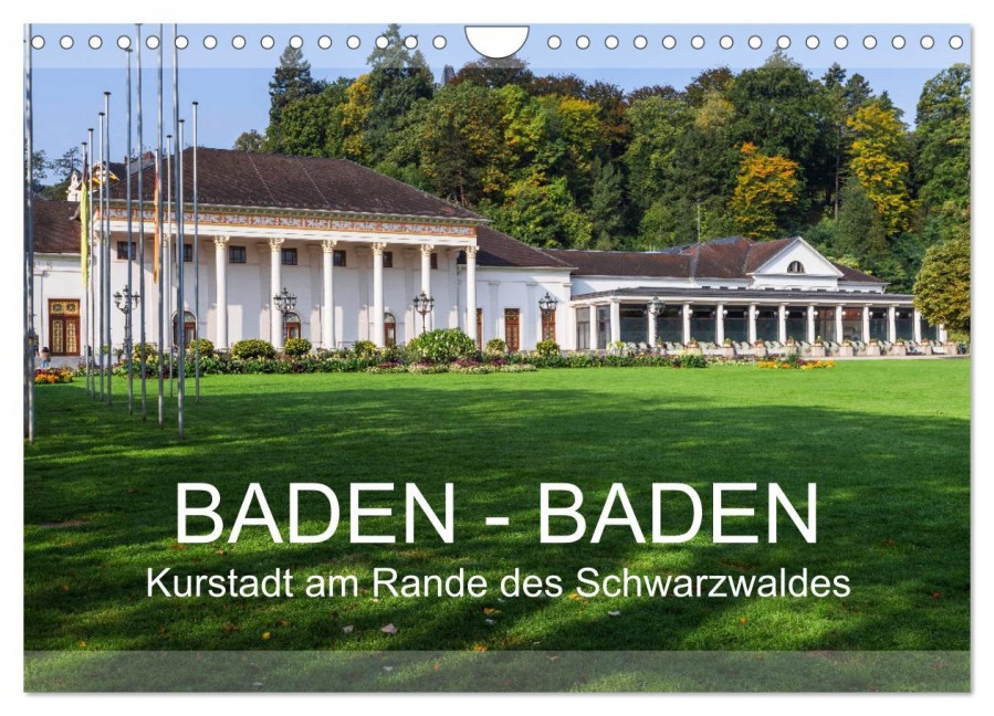 Baden-Baden, Kurstadt am Rande des Schwarzwaldes (Wandkalender 2026 DIN A4 quer), CALVENDO Monatskalender - Jürgen Feuerer