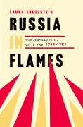 Cover-Bild zum Titel 'Russia in Flames' von 'Laura Engelstein'