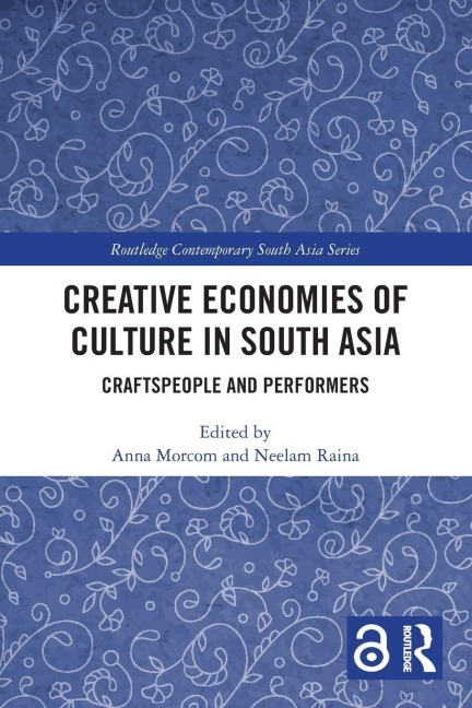Creative Economies of Culture in South Asia - 