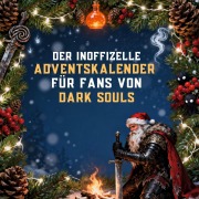 Cover-Bild zum Titel 'Der inoffizielle Adventskalender für Fans von Dark Souls' von 'Aaron Maier'