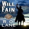 Will Fain, U.S. Marshal Lib/E: Book 3 - R. O. Lane