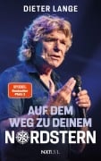Cover-Bild zum Titel 'Auf dem Weg zu deinem Nordstern' von 'Dieter Lange'