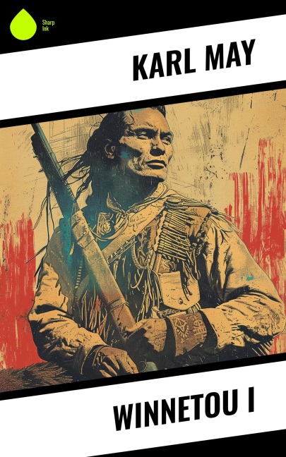 Winnetou I - Karl May