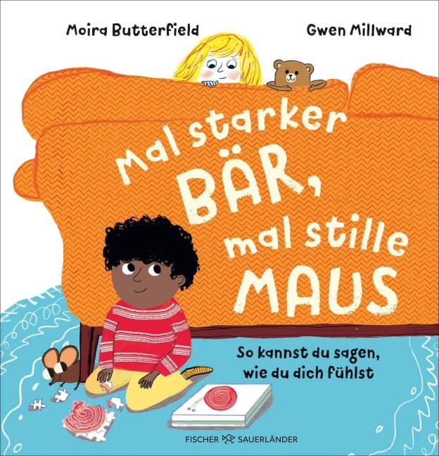 Mal starker Bär, mal stille Maus - Moira Butterfield