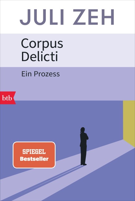 Corpus Delicti - Juli Zeh