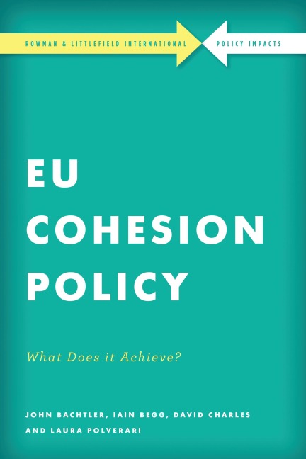 EU Cohesion Policy in Practice - John Bachtler, Iain Begg, David Charles, Laura Polverari