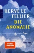 Die Anomalie - Hervé Le Tellier
