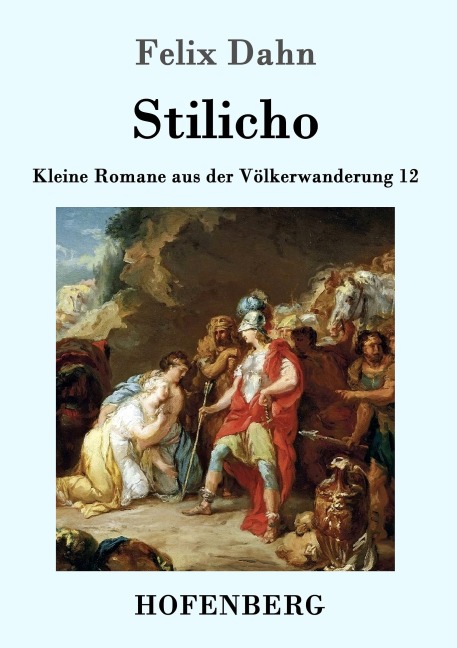 Stilicho - Felix Dahn