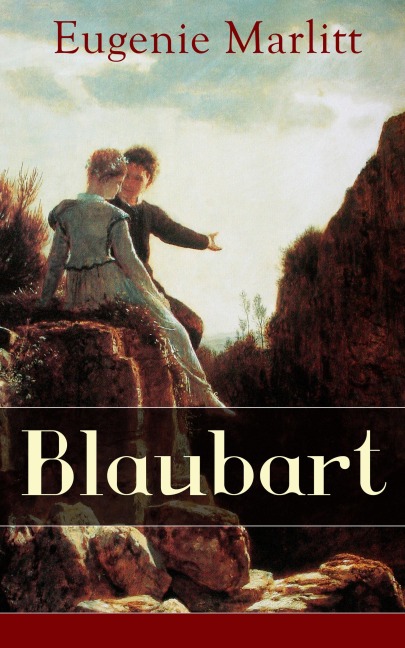 Blaubart (Kommentiert) - Eugenie Marlitt