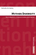 Cover-Bild zum Titel 'Mythos Diversity' von 'Katharina Schiederig'