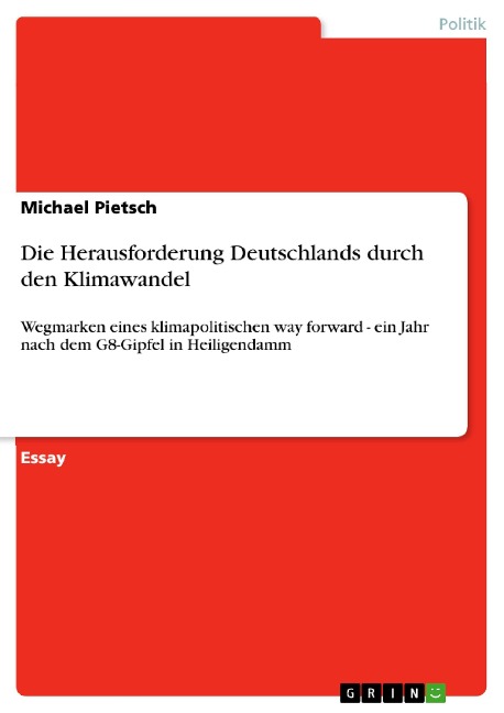 Die Herausforderung Deutschlands durch den Klimawandel - Michael Pietsch