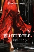 FLUTURELE - iubirea ca o poezie - Allegra Maria Carasava