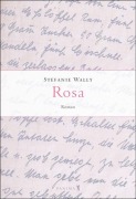 Cover-Bild zum Titel 'Rosa' von 'Stefanie Wally'
