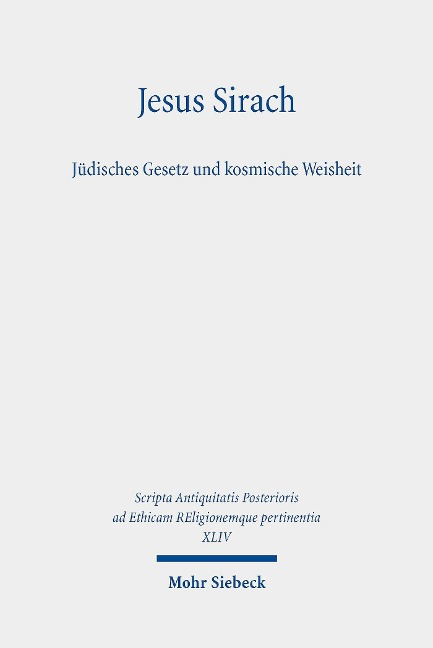 Jesus Sirach, Jüdisches Gesetz und kosmische Weisheit - 
