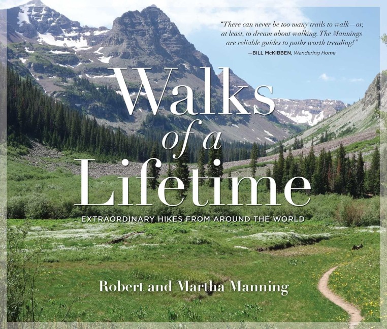 Walks of a Lifetime - Robert Manning, Martha Manning