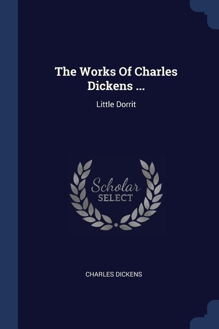 The Works Of Charles Dickens ... - Dickens