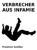 Cover-Bild zum Titel 'Verbrecher aus Infamie' von 'Friedrich Schiller'
