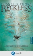 Cover-Bild zum Titel 'Reckless 2. Lebendige Schatten' von 'Cornelia Funke, Lionel Wigram'