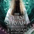 Cover-Bild zum Titel 'The Curse Servant' von 'J. P. Sloan'
