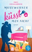 Cover-Bild zum Titel 'Mitbewohner küsst man nicht' von 'Ines Vitouladitis'