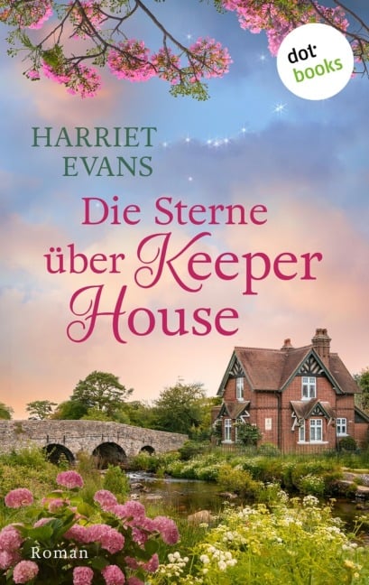 Die Sterne über Keeper House - Harriet Evans
