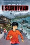 Cover-Bild zum Titel 'I Survived the Japanese Tsunami, 2011 (I Survived Graphic Novel #12)' von 'Lauren Tarshis'