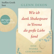 Cover-Bild zum Titel 'Wie ich dank Shakespeare in Verona die große Liebe fand' von 'Glenn Dixon'