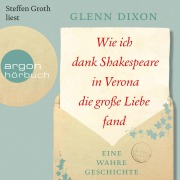 Cover-Bild zum Titel 'Wie ich dank Shakespeare in Verona die große Liebe fand' von 'Glenn Dixon'