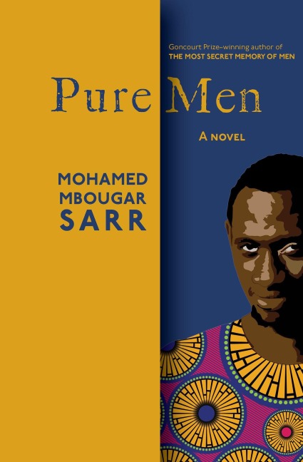 Pure Men - Mohamed Mbougar Sarr