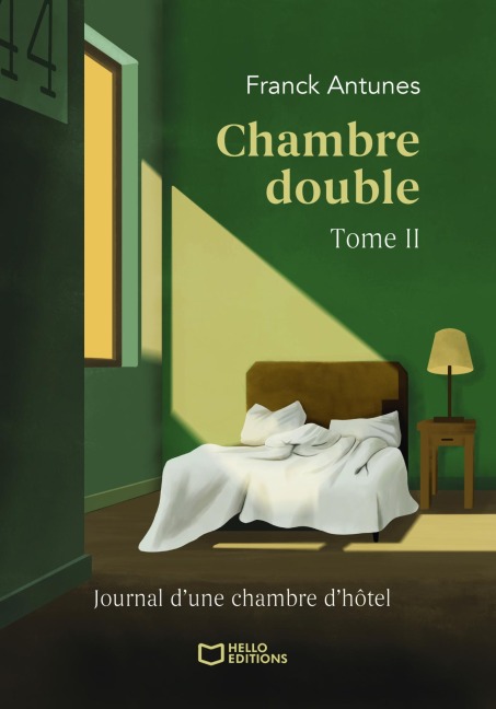 Chambre double - Tome II - Franck Antunes