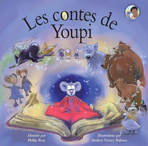 Les Contes de Youpi - Philip Roy