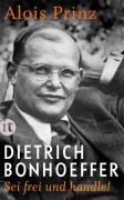 Cover-Bild zum Titel 'Dietrich Bonhoeffer' von 'Alois Prinz'