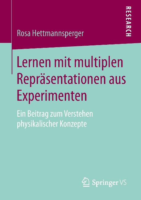 Lernen mit multiplen Repräsentationen aus Experimenten - Rosa Hettmannsperger