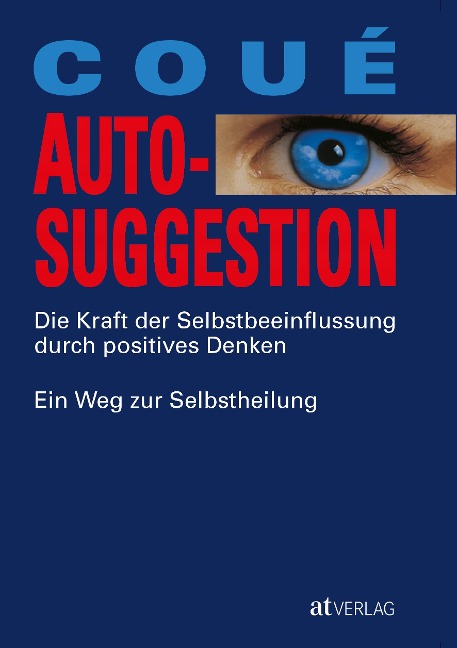 Autosuggestion - Emile Coué