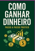 Como Ganhar Dinheiro - Junio Santos