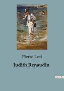 Cover-Bild zum Titel 'Judith Renaudin' von 'Pierre Loti'