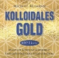 Kolloidales Gold [432 Hertz] - Michael Reimann