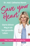 Cover-Bild zum Titel 'Save your Heart' von 'Catharina Hamm'
