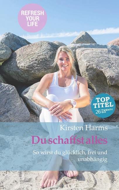 Du schaffst alles - Kirsten Harms
