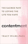 Cover-Bild zum Titel 'Contentment' von 'Tracy Wilde-Pace'