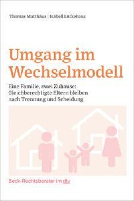 Umgang im Wechselmodell - Thomas Matthäus, Isabell Lütkehaus