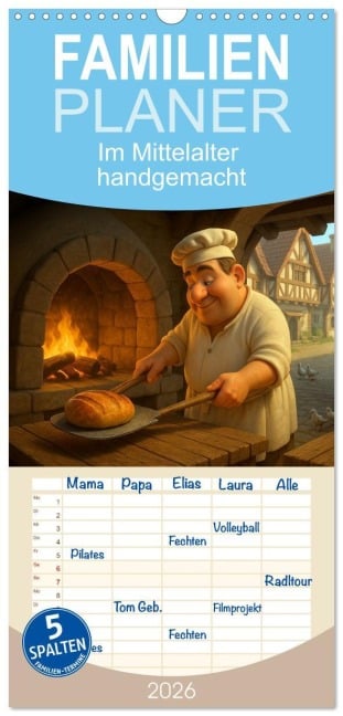 Familienplaner 2026 - Im Mittelalter handgemacht mit 5 Spalten (Wandkalender, 21 x 45 cm) CALVENDO - Kerstin Waurick